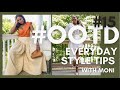 #OOTD 15 | | EVERYDAY STYLE TIPS WITH MONI | DRESSY AND CASUAL-CHIC SUMMER OUTFITS