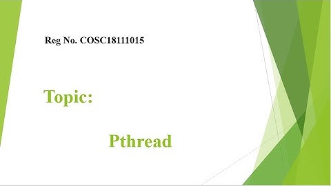 COSC18111015 Pthread Presentation