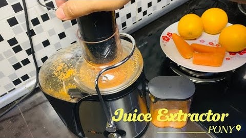 How to Setup & Use Juice Extractor at Home | Review and Unboxing PONY Power Juicer Machine