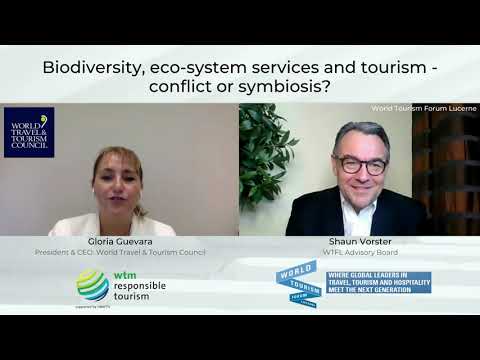 Gloria Guevara & Shaun Vorster - Biodiversity & Social Inclusion: Tourism is part of the solution