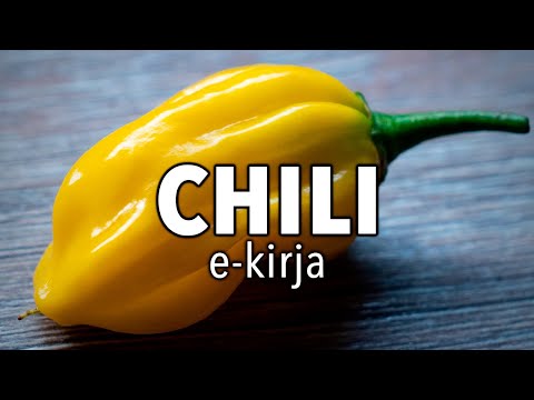 Aloita chilin kasvatus oikein (uusi e-kirja)