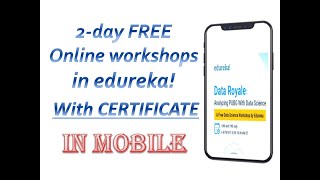 In mobile | FREE 2-day online workshops in edureka! | SliceInfo