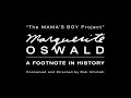 The MAMA'S BOY Project | Marguerite Oswald: A Footnote in History