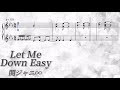 【フル/歌詞】Let Me Down Easy/関ジャニ∞【耳コピ/楽譜/ピアノ】
