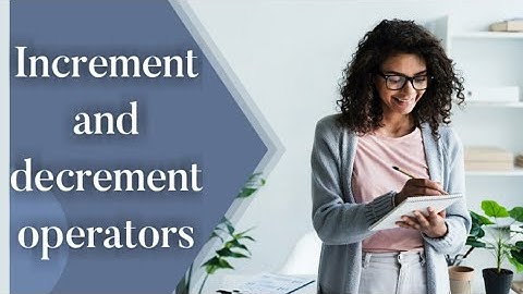 #14 Increment and decrement operators in C in hindi| Increment and decrement operators|C Programming