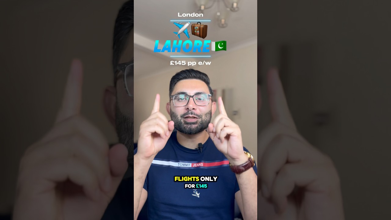 London to Lahore Pakistan Cheap Flights 