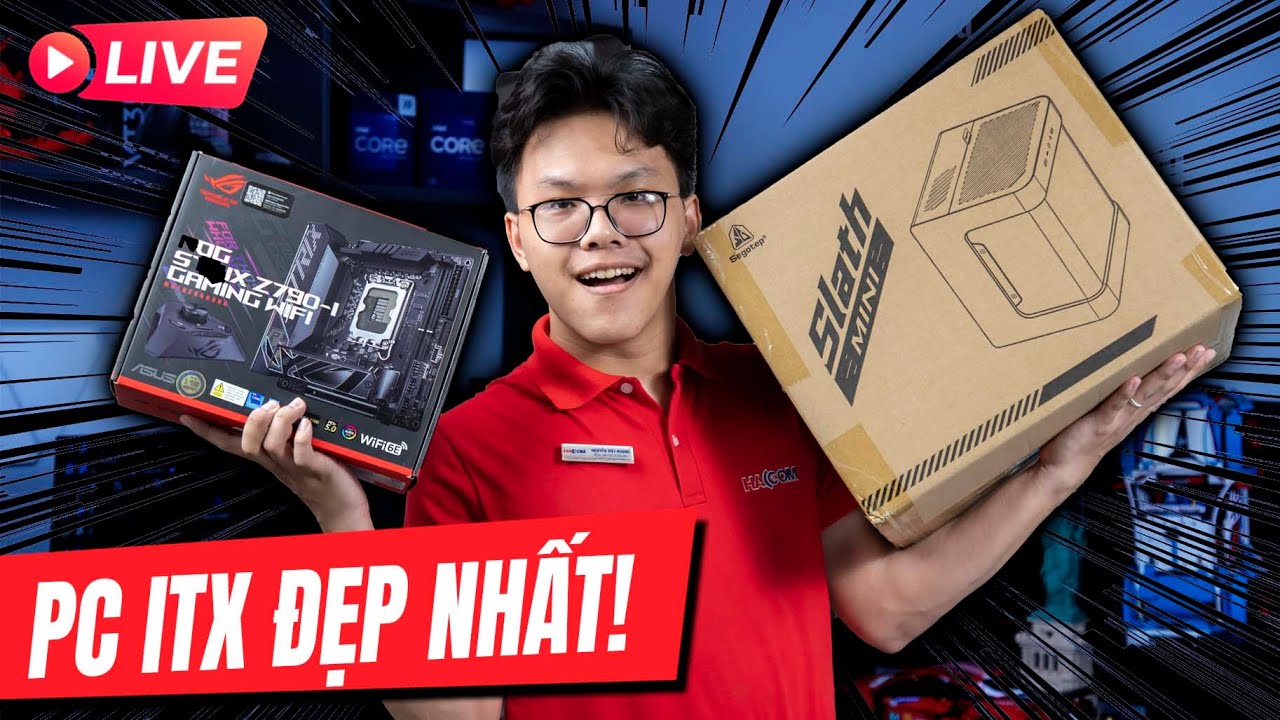 [LiveStream] 🔴 PC ITX ĐẸP VÀ LỆCH LẠC NHẤT ! - YouTube