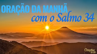 Orao Da Manh Com O Salmo 34