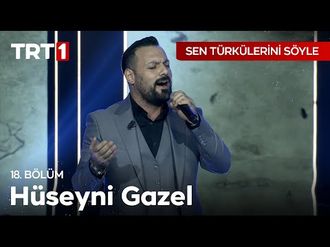 Hüseyni Gazel - Sen Türkülerini Söyle 18. Bölüm