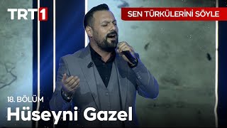 Hüseyni Gazel - Sen Türkülerini Söyle 18.  Resimi
