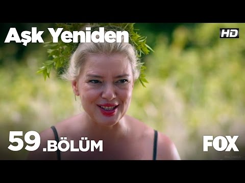 Aşk Yeniden 59. Bölüm