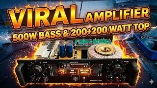 Best Diy Viral Amplifier 500W Bass 200W200W Top Delivery By Odisha Technical Bijoy