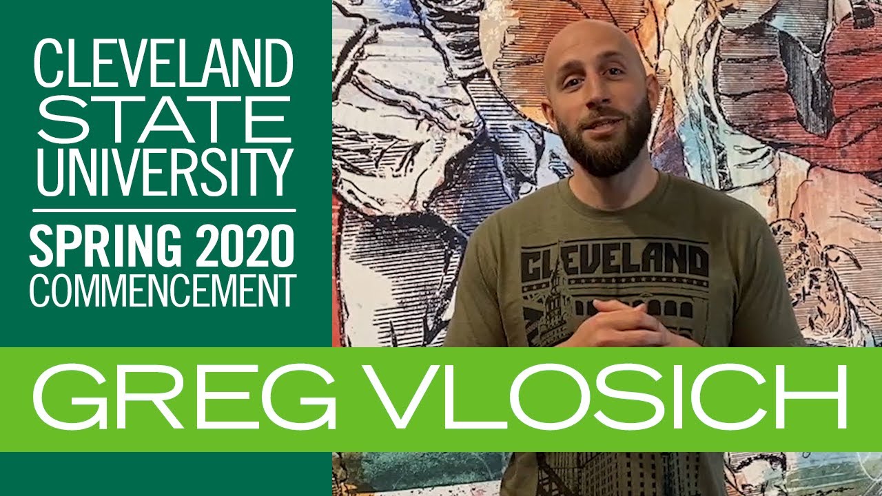 cleveland-state-university-spring-2020-commencement-greg-vlosich-youtube