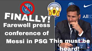 THAT'S ALL!  MESSI'S FAREWELL PRESS CONFERENCE IN PSG  THIS IS A MUST HEAR!