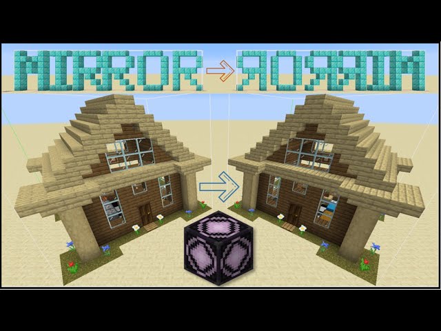 Minecraft How To Mirror And Rotate, How To Do A Mirror In Minecraft