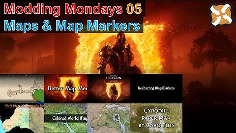 Modding Mondays - Oblivion Remastered - 05 (Maps & Map Markers)