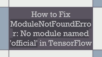 How to Fix ModuleNotFoundError: No module named 