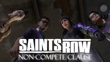 Saints Row 2022 | Non-Compete Clause