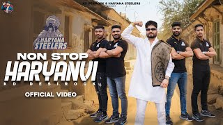 KD DESIROCK - Non Stop Haryanvi (Official Video)Haryana Steelers | New Haryanvi Songs Haryanavi 2023