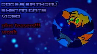 Doges Birthday Shenanigans + Future Video Teasers! (BIRTHDAY SPECIAL)