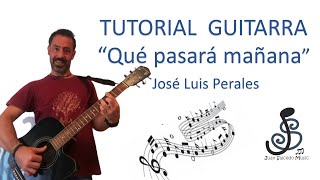 🎸Que pasara mañana GUITARRA - J.LPerales 🤩 - Como tocar, tutorial guitarra, acordes, letra, y PDF