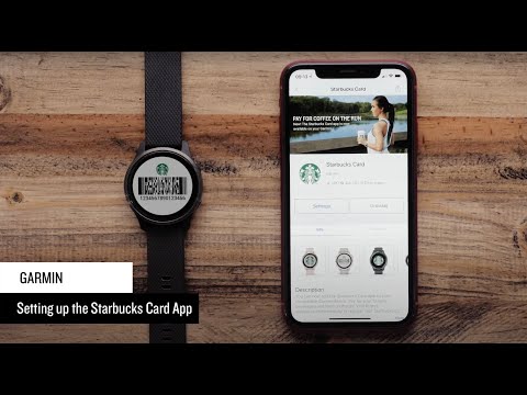 Garmin: Setting Up the Starbucks Card app on Your Compatible Device