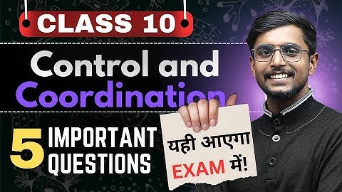 5 most important questions 😱 class 10 chapter 6 control and coordination 🤯