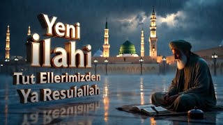 Tut Elleri̇mi̇zden Ya Resulallah / İlahi̇ Ai