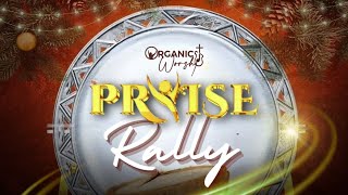 Praise Rally Experience | Organic Worship | Psalm 95:2