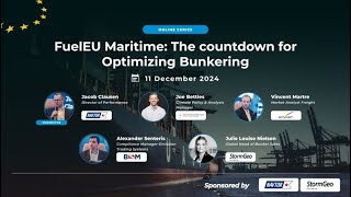 Full BS Group Virtual Conference: FuelEU Maritime: The countdown for Optimizing Bunkering | Session 1 Update