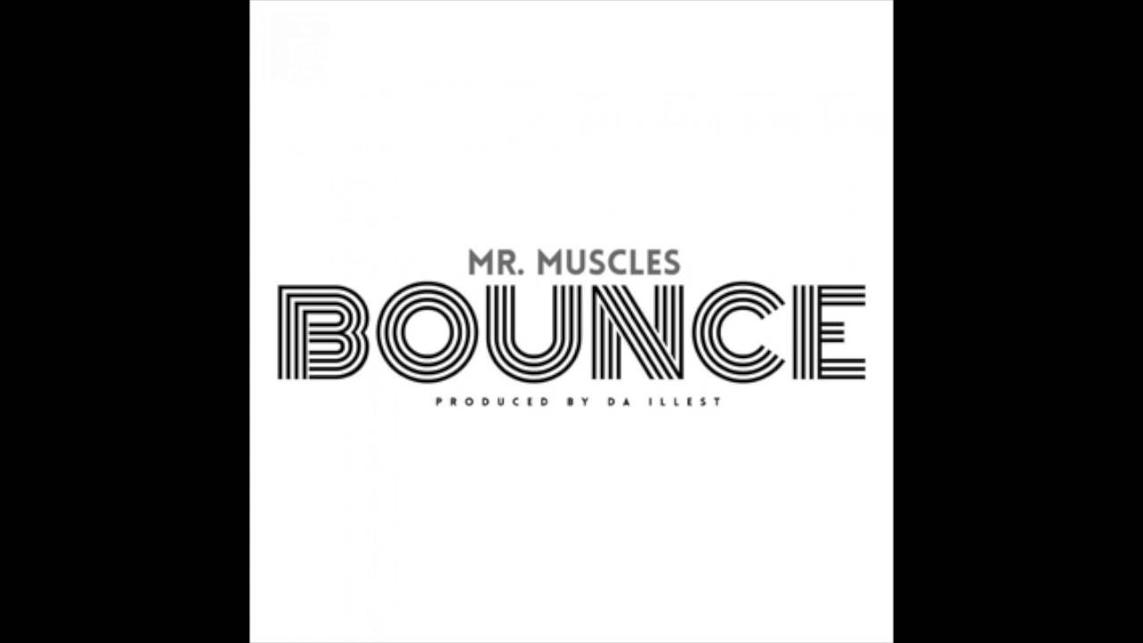 Mr  Muscles - Bounce