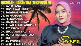 QASIDAH SHOLAWAT PENYEJUK HATI GASENTRA "YASIR LANA, SHOLAWAT JIBRIL,SAJADAH MERAH" FULL ALBUM 2024