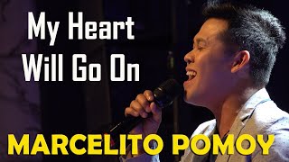 MARCELITO POMOY - My Heart Will Go On (Celine Dion) (Official Live Concert Video) | 4K - Ultra HD