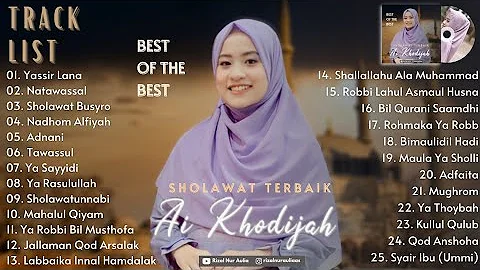 Full Album Sholawat Terbaru AI KHODIJAH - Yassir Lana || Natawassal Bil Hubabah || Sholawat Busyro