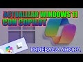 ACTUALIZAR WINDOWS 11 CON COPILOT INTELIGENCIA ARTIFICIAL 2023