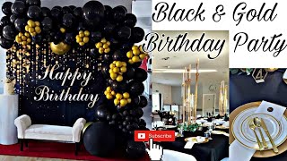 SETUP WITH ME, 60th birthday party decor ,black , white and Gold.