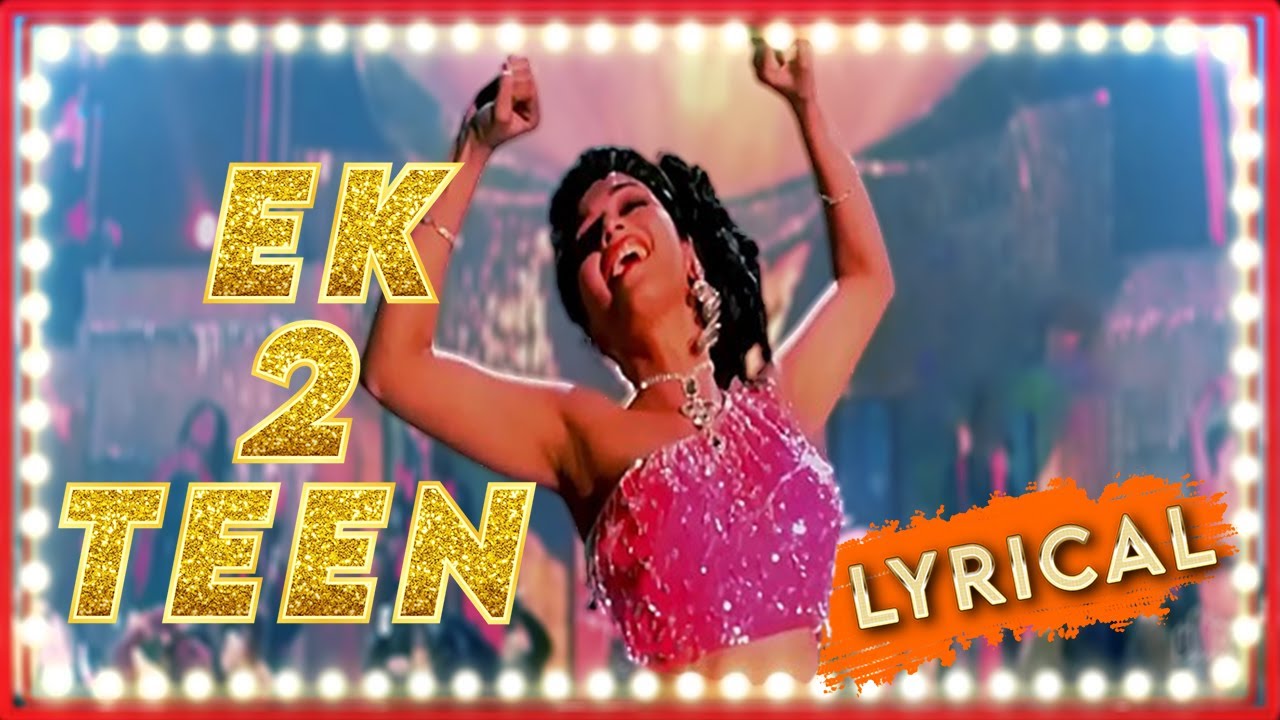 Ek Do Teen Song Lyrics Tezaab SUPERHIT Madhuri Song Tera Karu Gin