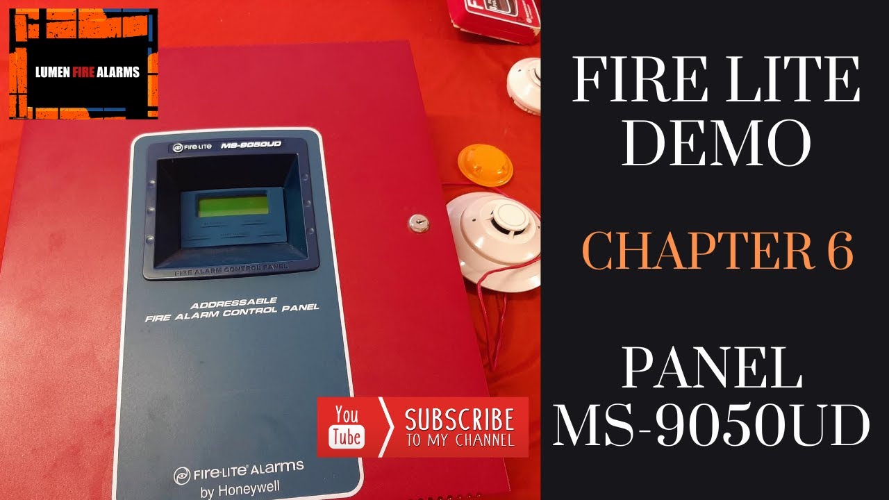 Chapter 6 - DEMO Fire Lite MS 9050UD Panel - YouTube