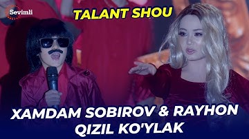 XAMDAM SOBIROV VA RAYHON - QIZIL KO