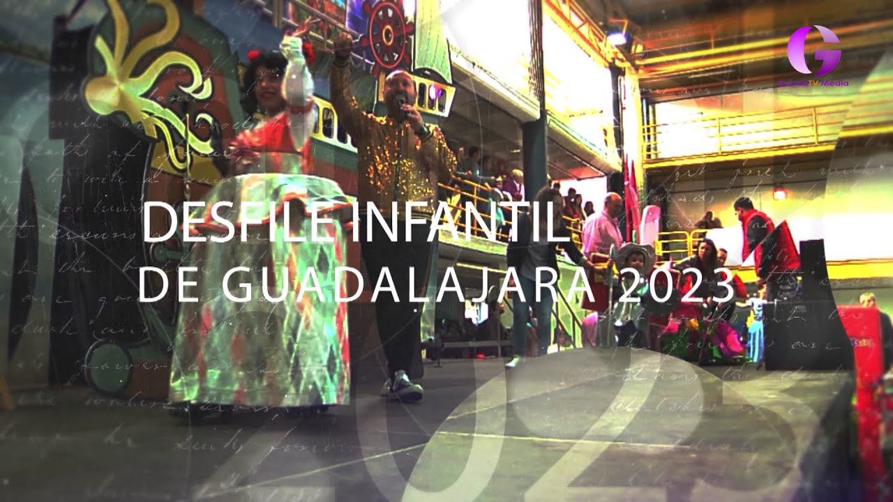 DESFILE INFANTIL CARNAVAL 2023 GUADALAJARA