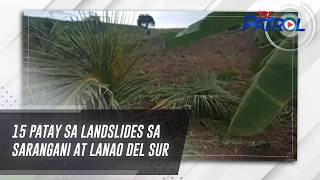 Download lagu 15 patay sa landslides sa Sarangani at Lanao del Sur | TV Patrol