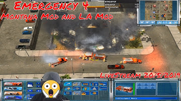 🚨 Emergency 4/911 First Responder - Montana Mod 2.0 & Los Angeles Mod 3.0 - LiveStream 20/5/2019-🎥