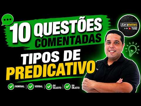 10 QUESTÕES - TIPOS DE PREDICATIVO