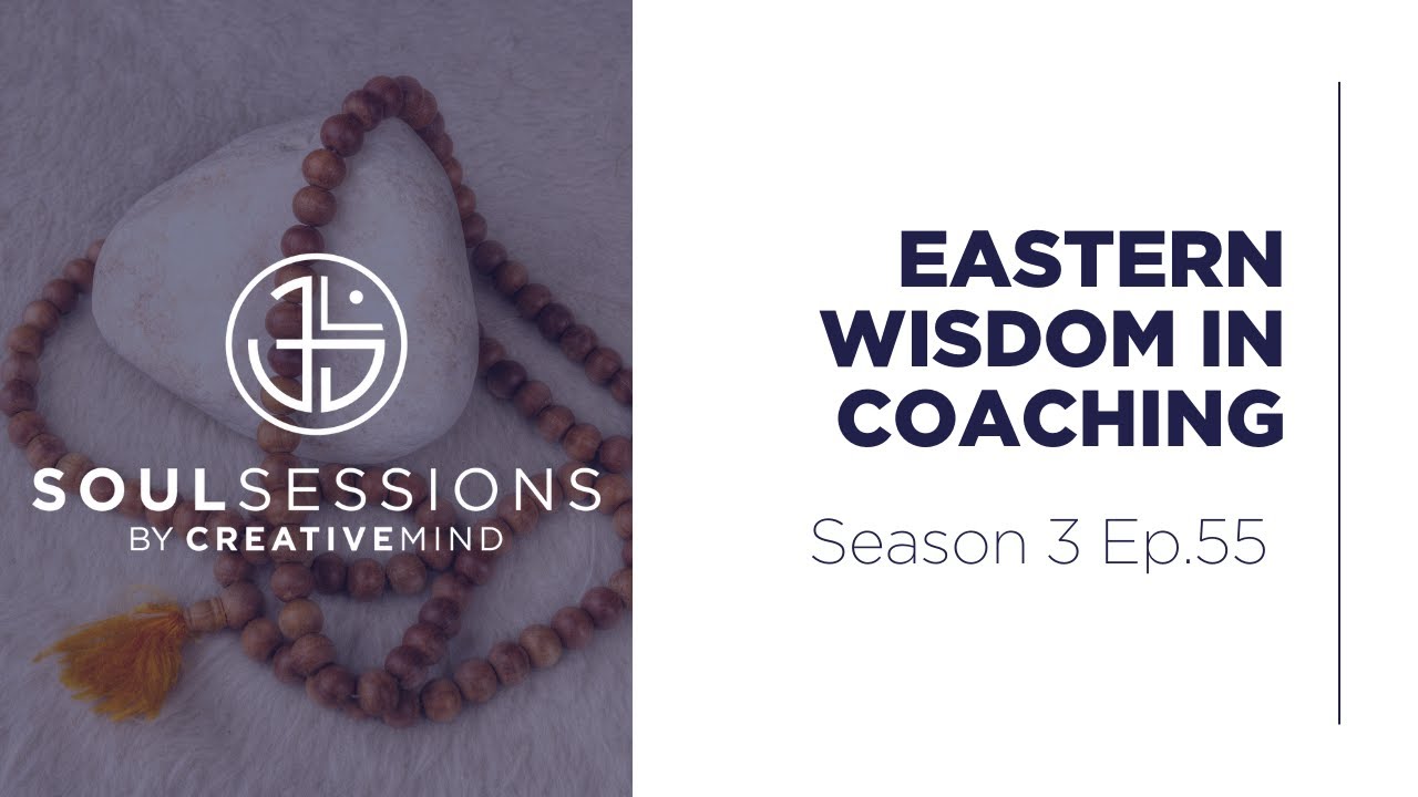 Eastern Wisdom | Spiritual Influences in Coaching