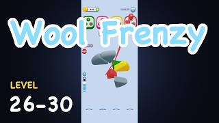 Wool Frenzy | Level26〜30| Full Walkthrough　How to Beat These Levels