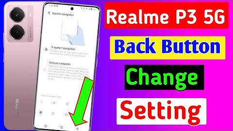 Realme P3 ultra me back button kaise change kare/how to change navigation button in realme P3 ultra