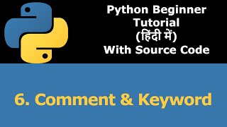 Comment Keyword - Python Programming Tutorial