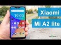 Xiaomi Mi A2 Lite -  дисплей с вырезом, Android One и надежный Snapdragon 625