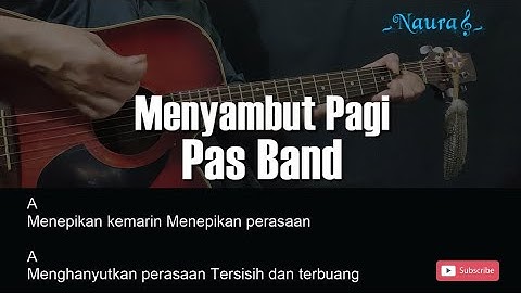 Pas Band - Menyambut Pagi Guitar Chords Lyrics