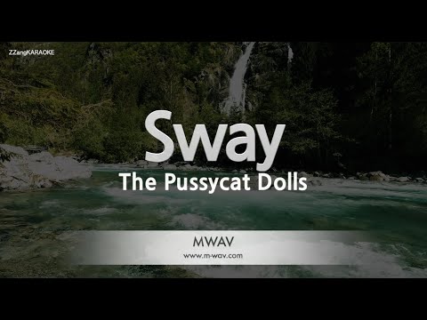 The Pussycat Dolls Sway Melody Karaoke Version